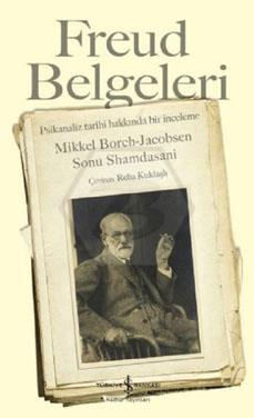 Freud Belgeleri-Psikanaliz Tarihi Hak.Bir İnceleme