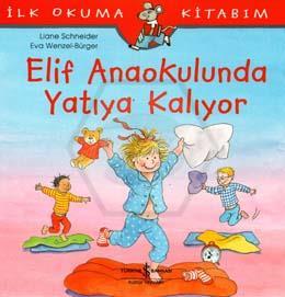 Elif Anaokulunda Yatıya Kalıyor