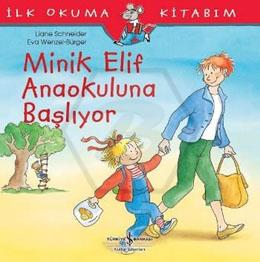 Minik Elif Anaokuluna Başlıyor