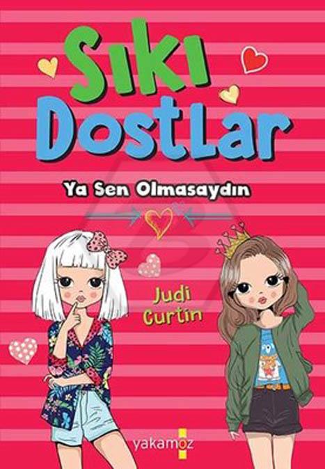 Ya Sen Olmasaydın - Sıkı Dostlar