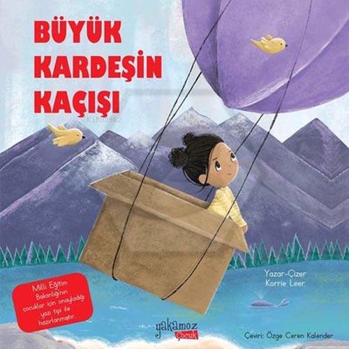 Resimli Kitap - Büyük Kardeşin Kaçışı 