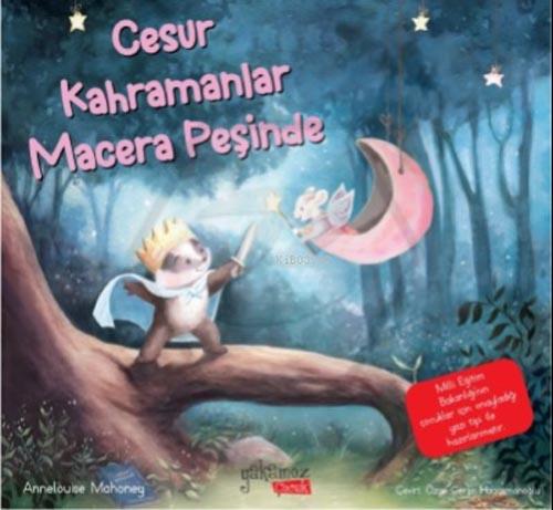 Resimli Kitap - Cesur Kahramanlar Macera Peşinde
