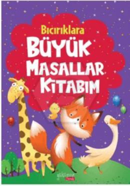 Bıcırıklara Büyük Masallar Kitabım Ciltli