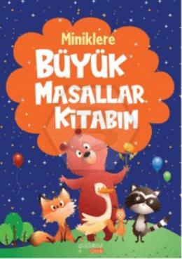Miniklere Büyük Masallar Kitabım Ciltli