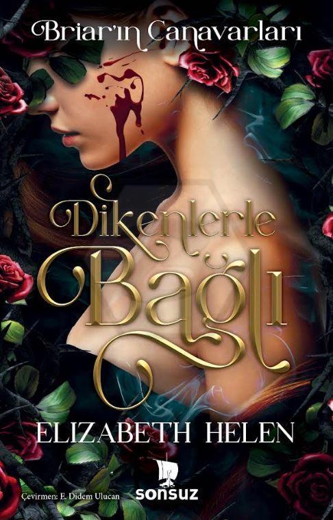 Dikenlerle Bağlı