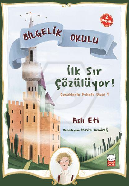 Bilgelik Okulu-İlk Sır Çözülüyor 