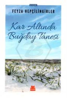 Kar Altında Buğday Tanesi