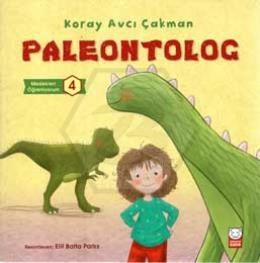 Paleontolog - Meslekleri Öğreniyorum 4