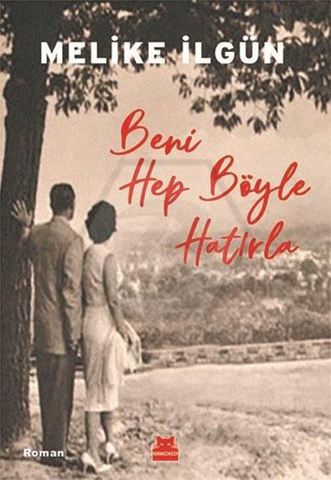 Beni Hep Böyle Hatırla