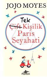 Tek Kişilik Paris Seyahati