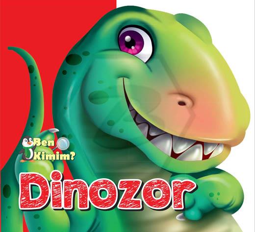 Dinozor - Ben Kimim