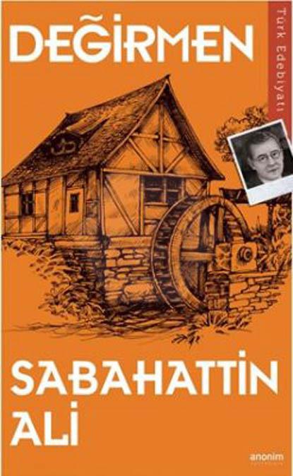 Değirmen - Sabahattin Ali