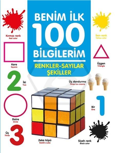 Benim İlk 100 Bilgilerim-Renkler-Sayılar-Şekiller