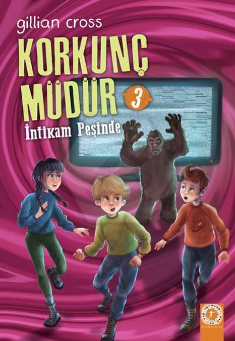 Korkunç Müdür 3 İntikam Peşinde