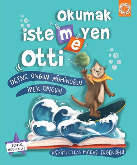 Okumak İstemeyen Otti