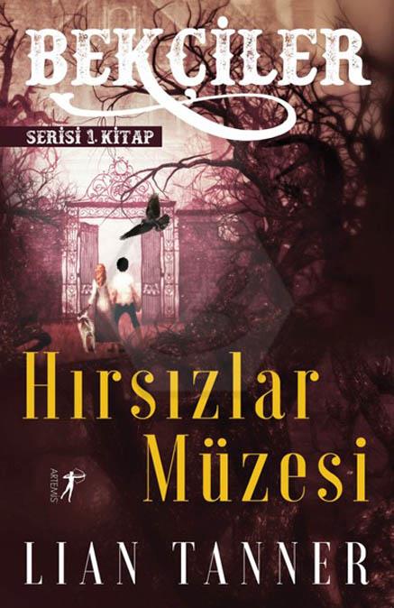 Hırsızlar Müzesi Bekçiler 1. KİTAP