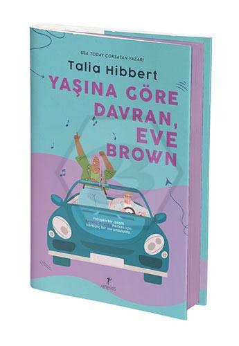 Yaşına Göre Davran, Eve Brown