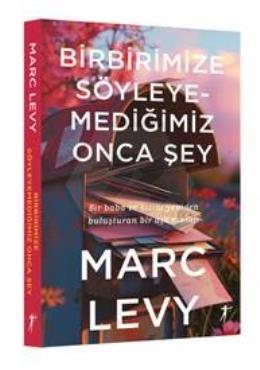 Birbirimize Söylediğimiz Onca Şey