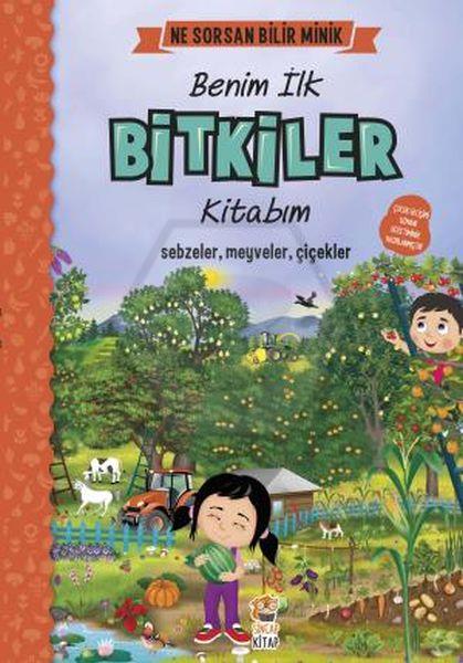 Ne Sorsan Bilir Minik - Benim İlk Bitkiler Kitabım