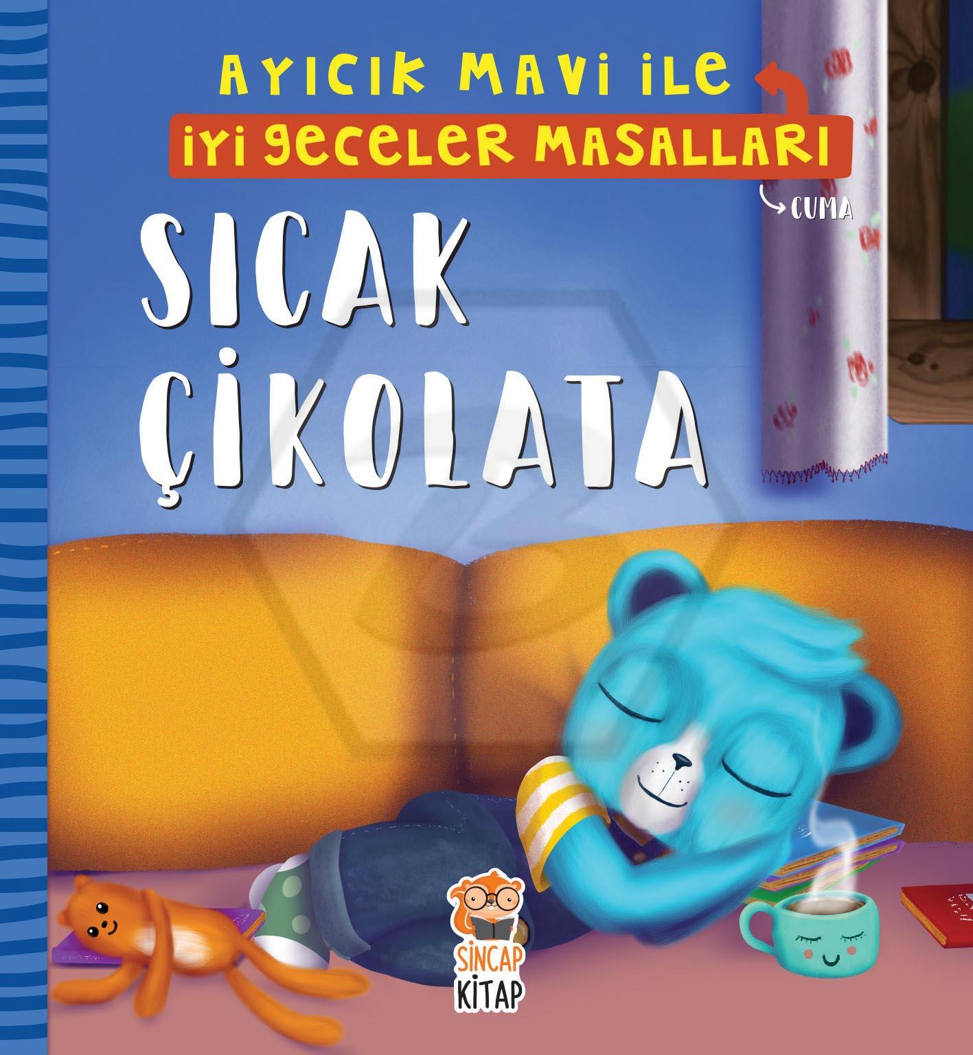 Sıcak Çikolata - Ayıcık Mavi İle İyi Geceler Masalları