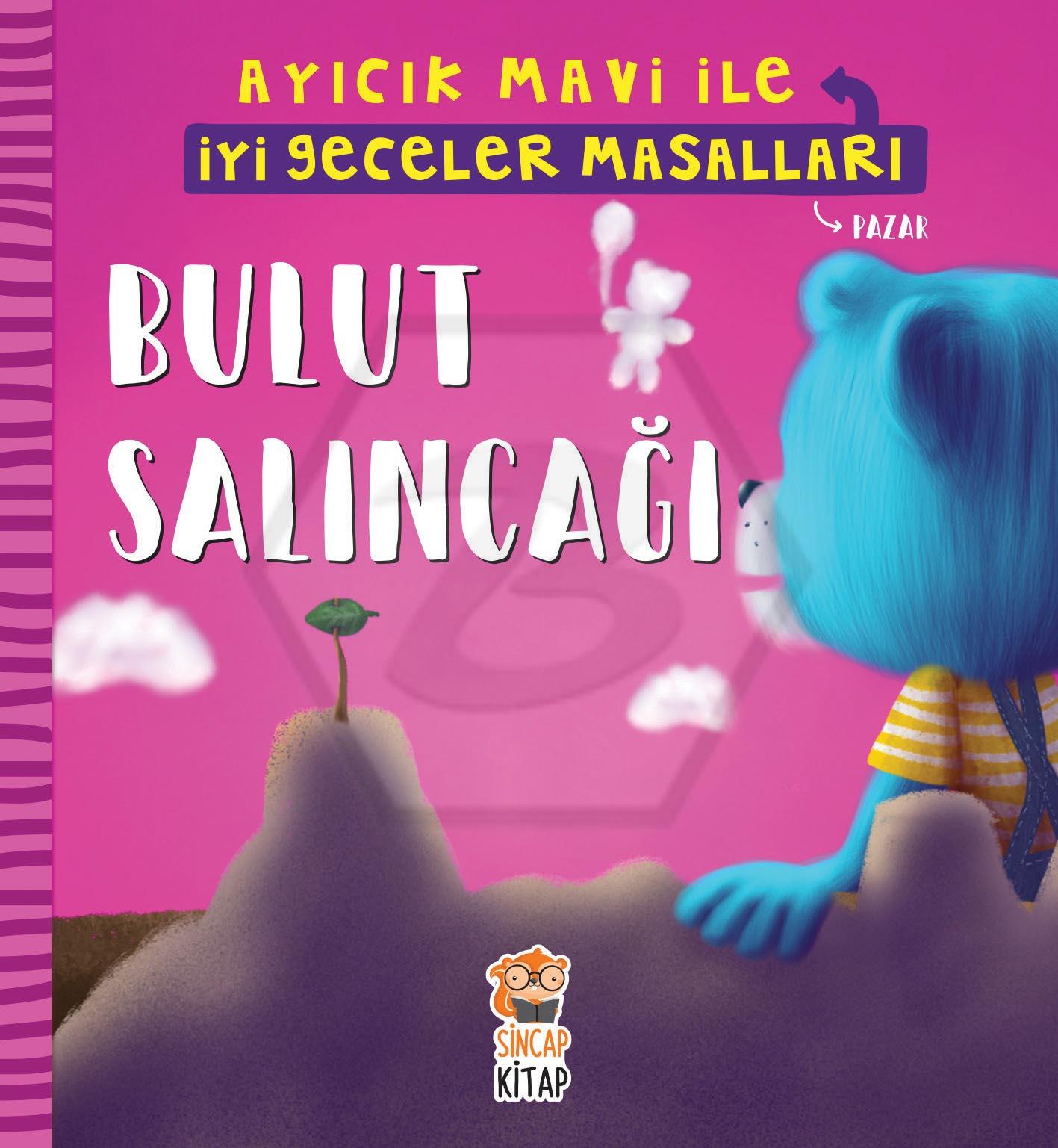 Bulut Salıncağı - Ayıcık Mavi İle İyi Geceler Masalları