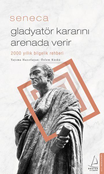 Gladyatör Kararını Arenada Verir 2000 Yıllık Bilgelik Rehberi