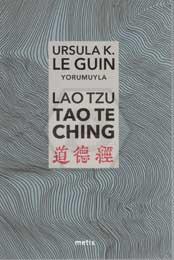 Lao Tzu: Tao Te Ching