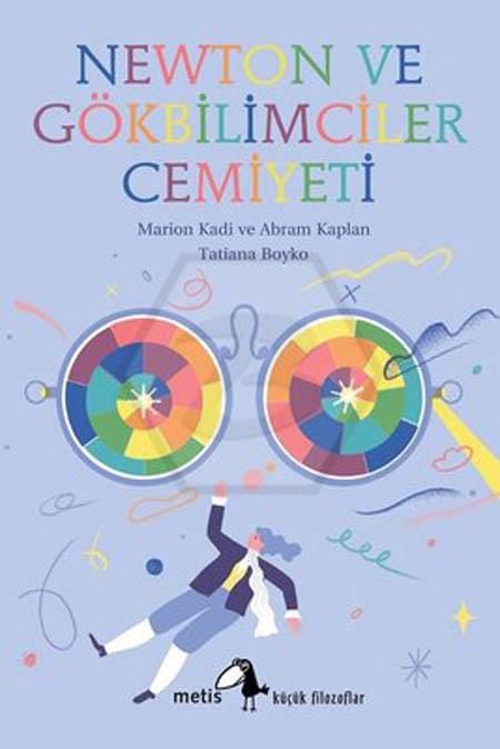 Newton ve Gökbilimciler Cemiyeti - Küçük Filozoflar Dizisi 24