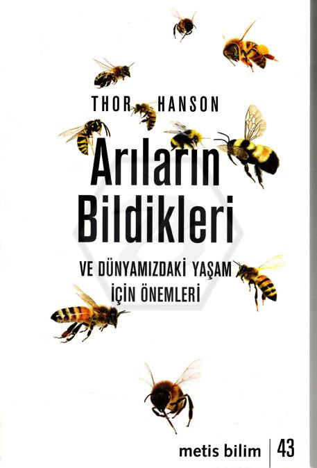 Arıların Bildikleri ve Dünyamızdaki Yaşam İçin Önemleri