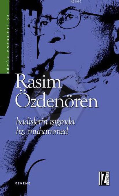 Hadisler Işığında Hz. Muhammed