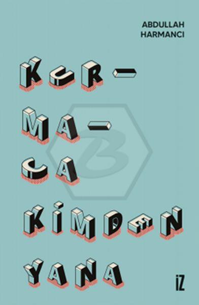Kurmaca Kimden Yana
