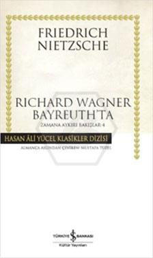 Rıchard Wagner Bayreuth Ta (Ciltli)