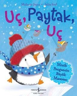 Uç Paytak Uç Minik Penguenin Büyük Macerası