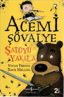 Acemi Şövalye-Şatoyu Yakala