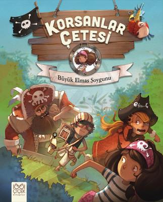 Büyük Elmas Soygunu - Korsanlar Çetesi