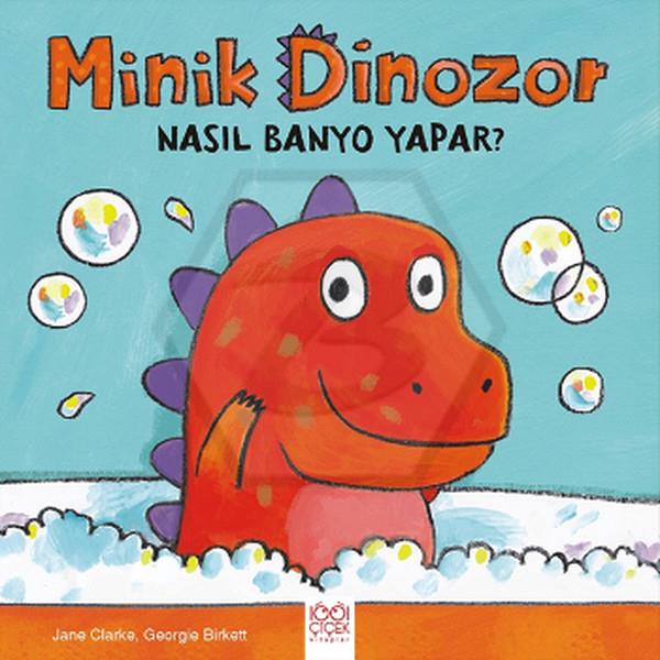 Minik Dinozor Nasıl Banyo Yapar?