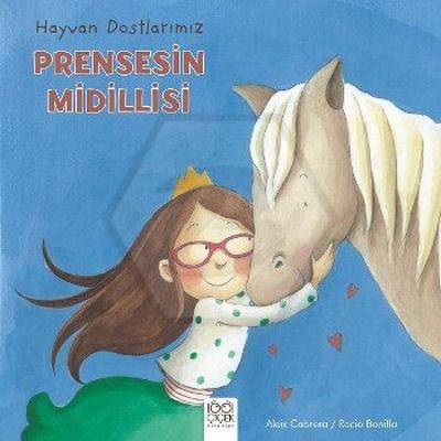 Hayvan Dostlarımız - Prensesin Midillisi