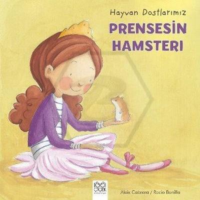 Hayvan Dostlarımız - Prensesin Hamsterı