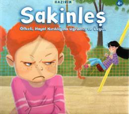 Sakinleş, Öfkeli, Hayal Kırıklığına Uğra
