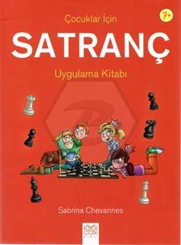 Çocuklar İçin Satranç Uygulama Kitabı +7 Yaş