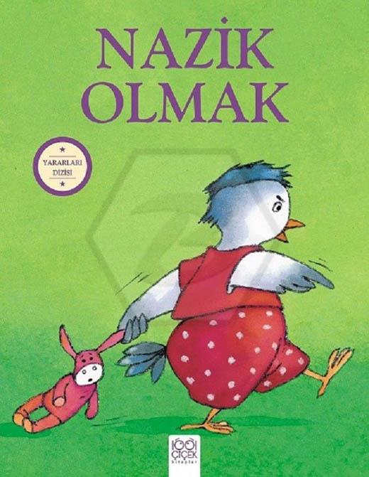 Nazik Olmak-Yararları Dizisi 