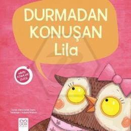 Durmadan Konuşan Lila