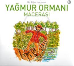 Bir Bilim İnsanının Yağmur Ormanı Macerası +6