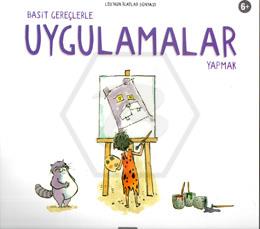 Basit Gereçlerle Uygulamalar Yapmak