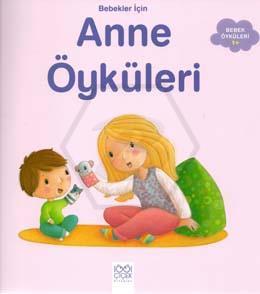 Bebekler İçin Anne Öyküleri