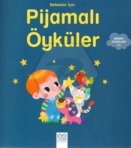 Bebekler İçin Pijamalı Öyküler