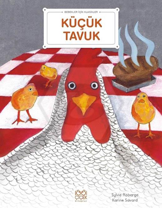 Bebekler İçin Klasikler – Küçük Tavuk