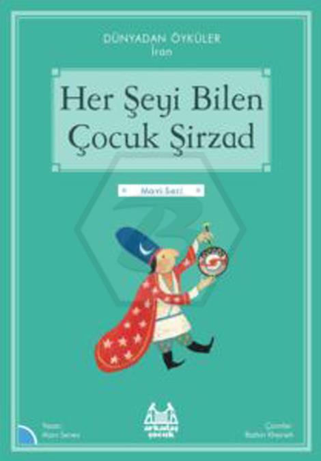 Her Şeyi Bilen Çocuk Şirzad