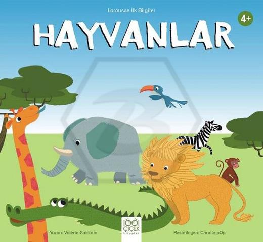  Hayvanlar - Larousse İlk Bilgiler