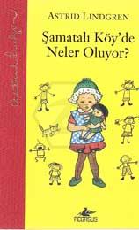 Şamatalı Köy De Neler Oluyor? (Ciltli)